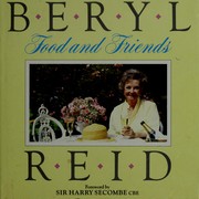 Front cover of Beryl, Food and Friends by B. Reid