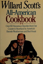 Front cover of Willard Scott's all-American cookbook by Willard Scott