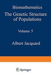 Front cover of The Genetic Structure of Populations by A. Jacquard