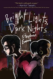 Cover of Bright lights, dark nights by Stephen Emond