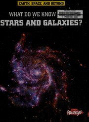 Front cover of What do we know about stars & galaxies? by John Farndon
