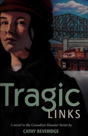 Cover of Tragic links by Cathy Beveridge