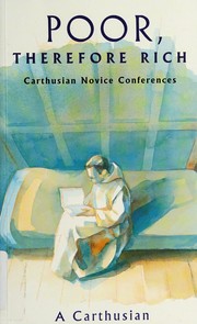 Front cover of Poor, therefore rich by Carthusian