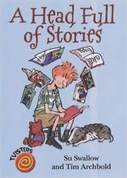 Front cover of A Head Full of Stories by Su Swallow
