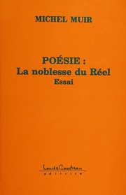 Front cover of Poésie, la noblesse du réel by Michel Muir
