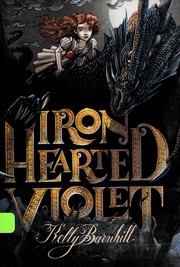 Cover of Iron hearted Violet by Kelly Regan Barnhill