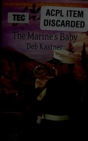 Cover of The Marine's baby by Deb Kastner