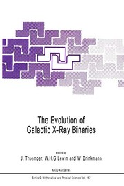 Front cover of The Evolution of Galactic X-Ray Binaries by J. Truemper