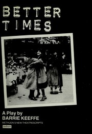 Cover of Better times by Barrie Keeffe