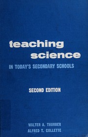 Front cover of Teaching science in today's secondary schools by Walter A. Thurber