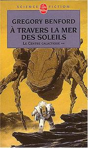 Front cover of Across the Sea of Suns by Gregory Benford
