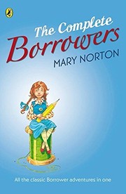 Cover of The Complete Borrowers by Mary Norton