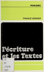 Cover of L' écriture et les textes by France Vernier