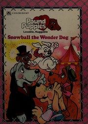 Cover of Snowball the wonder dog by Cindy West