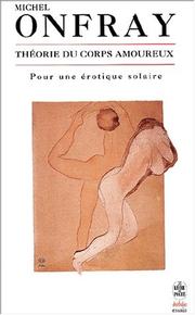 Front cover of Théorie du corps amoureux by Michel Onfray