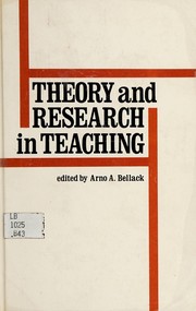Front cover of Theory and research in teaching by Arno A. Bellack