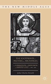 Front cover of The Footprints of Michael the Archangel by J. Arnold