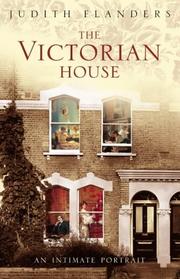 Cover of The Victorian House by Judith Flanders