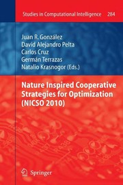 Cover of Nature Inspired Cooperative Strategies for Optimization (NICSO 2010) by Juan R. González