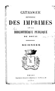 Front cover of Catalogue méthodique des imprimés de la Bibliothèque publique de Douai. Sciences by Bibliothèque municipale de Douai