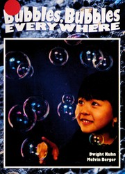 Cover of Bubbles, bubbles everywhere by Melvin Berger