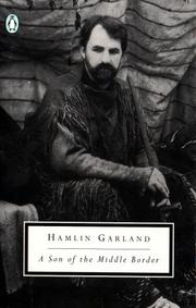 Front cover of A son of the middle border by Hamlin Garland