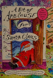 Front cover of A bit of applause for Santa Claus by Jean Schick-Jacobowitz