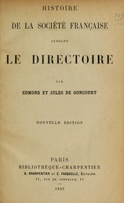 Cover of Histoire de la société française pendant le Directoire by Edmond de Goncourt
