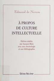 Cover of A propos de culture intellectuelle by Edmond De Nevers