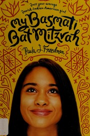 Front cover of My Basmati Bat Mitzvah by Paula J. Freedman