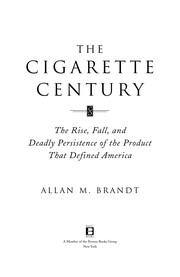 Front cover of Rise & Fall of the Cigarette by Allan Brandt