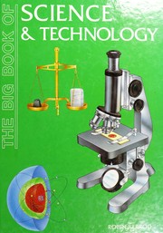 Front cover of The big book of science & technology by Robin Kerrod