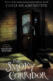 Cover of The smoky corridor by Chris Grabenstein