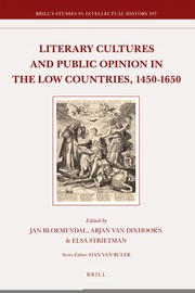 Cover of Literary cultures and public opinion in the Low Countries, 1450-1650 by Jan Bloemendal