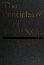 Front cover of The principles of life science by Lawrence S. Dillon