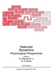 Front cover of Vascular dynamics by NATO Advanced Research Workshop on Vascular Dynamics and Physiological Perspectives (1988 Acquafredda di Maratea, Italy)
