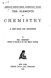 Cover of The Elements of Chemistry: A Text-book for Beginners by Ira Remsen