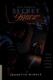 Front cover of Secret of the Dragon Mark by Jeanette Windle