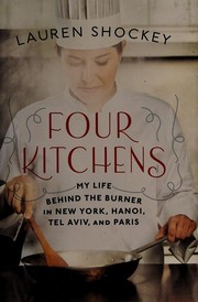 Front cover of Four kitchens by Lauren Shockey