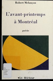 Front cover of L' avant-printemps à Montréal by Robert Melançon