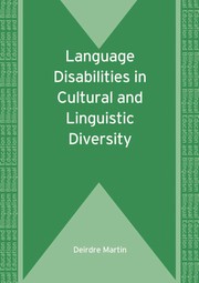 Front cover of Language disabilities in cultural and linguistic diversity by Deirdre Martin