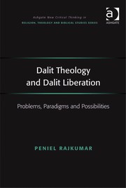 Front cover of Dalit theology and Dalit liberation by Peniel Rajkumar