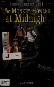 Cover of The monkey howled at midnight by Zack Norris
