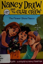 Front cover of The Flower Show Fiasco by Carolyn Keene