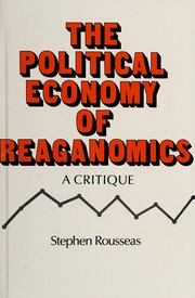Cover of The political economy of Reagonomics by Stephen William Rousseas