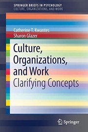 Front cover of Culture, Organizations, and Work by Catherine T. T. Kwantes