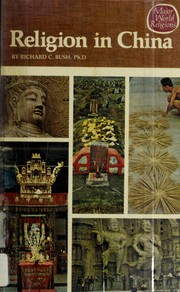 Front cover of Religion in China by Richard Clarence Bush