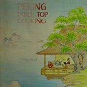 Front cover of Peking table top cooking by Linda Lew