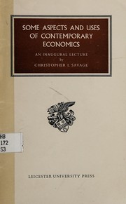 Front cover of Some aspects and uses of contemporary economics by Christopher Ivor Savage