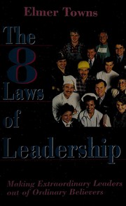 Front cover of Eight Laws of Leadership by Elmer Towns